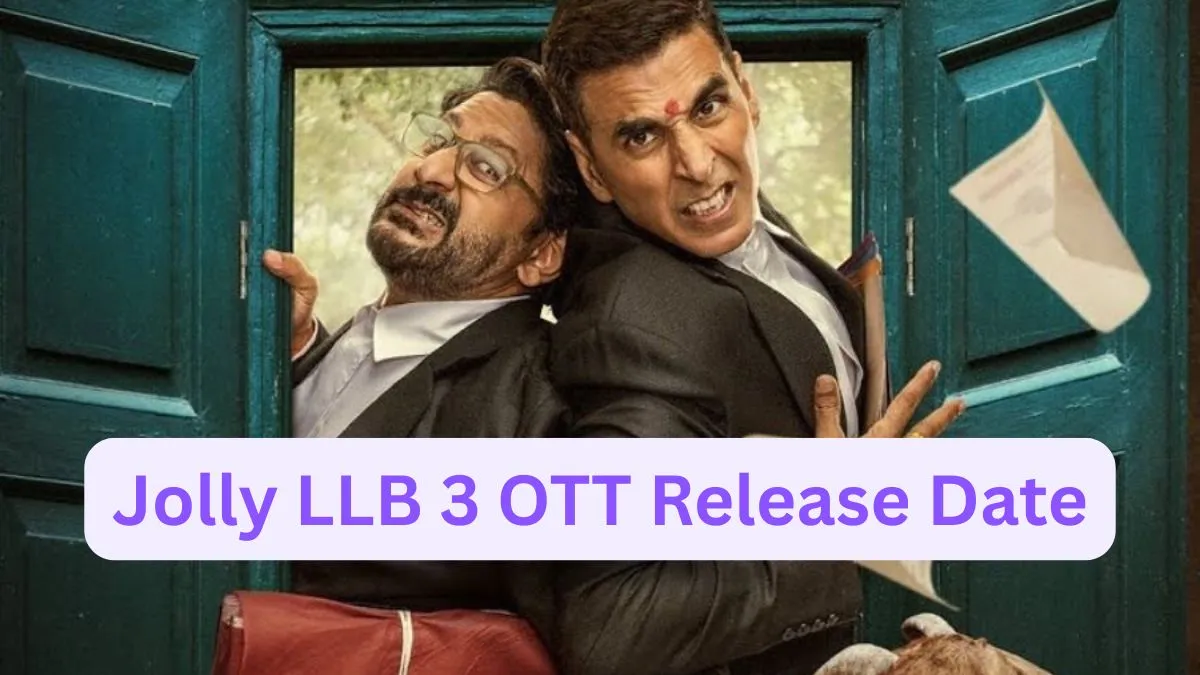 Jolly LLB 3 OTT Release Date